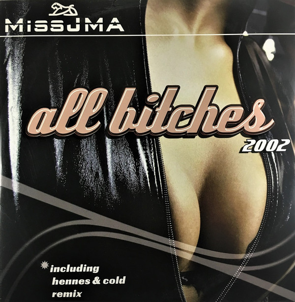 Miss JMA - All Bitches 2002 | Fairlight Records (FAIRLIGHT#22)