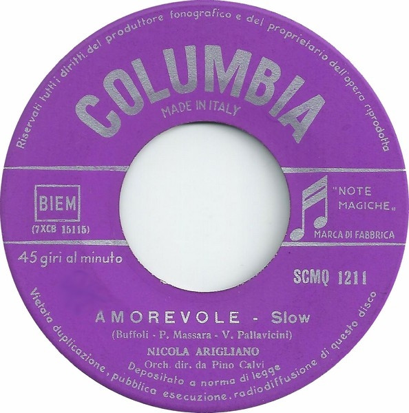 Nicola Arigliano - Amorevole / I Sing "Ammore" | Columbia (SCMQ 1211)
