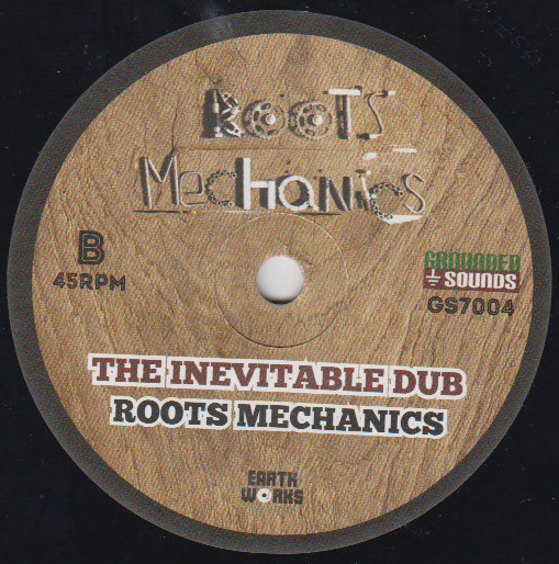 Roots Mechanics Feat. Tuff We Tuff & Change The Mood - Inevitable | Grounded Sounds (GS7004) - 2