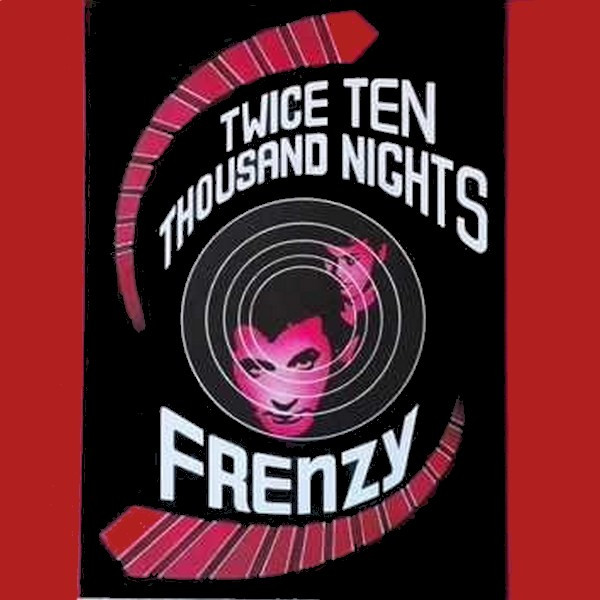 Frenzy - Twice Ten Thousand Nights | CBS (CBS 650045 7) Frenzy - Twice Ten Thousand Nights | CBS (CBS 650045 7)