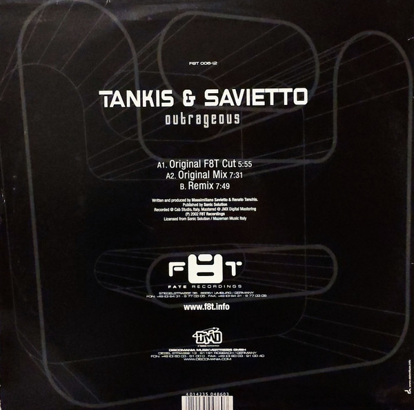 Tankis & Savietto - Outrageous | Fate Recordings (F8T 006-12) - 2