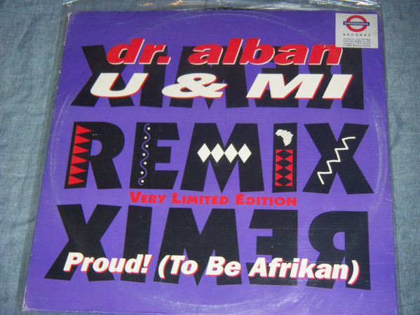 Dr. Alban - U & Mi / Proud! (To Be Afrikan) | SweMix Records (SWE T 38) Dr. Alban - U & Mi / Proud! (To Be Afrikan) | SweMix Records (SWE T 38)