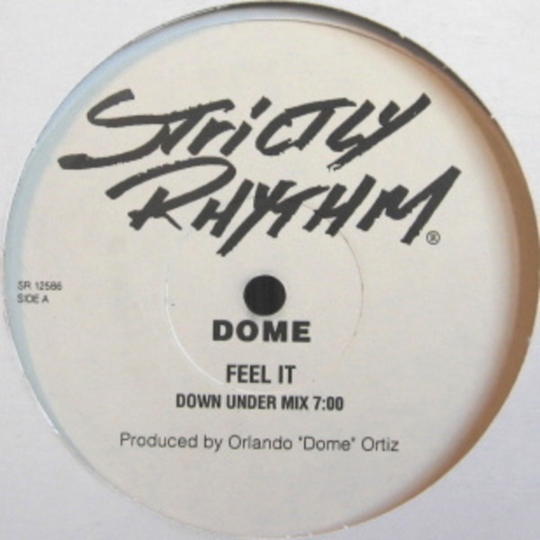 DJ Dome - Feel It | Strictly Rhythm (SR 12586)