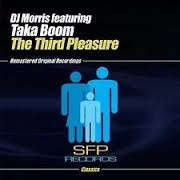 DJ Morris T. feat. Taka Boom - The Third Pleasure Kluster And Cedric Gervais Remixes | SFP Records (SFP 9649) DJ Morris T. feat. Taka Boom - The Third Pleasure Kluster And Cedric Gervais Remixes | SFP Records (SFP 9649)