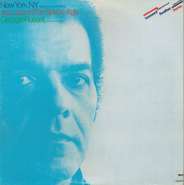 George Russell Orchestra - New York, N.Y. And Jazz In The Space Age | MCA Records (MCA-2-4017) - main