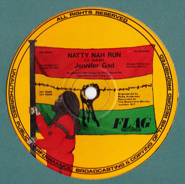 Jennifer Gad - Natty Nah Run / Babylon Must Fall | Flag Records (FLG 102) - main