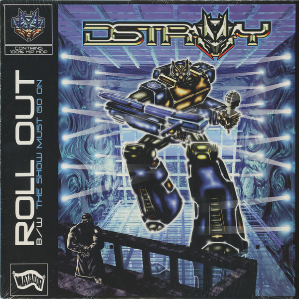 MC D-Stroy - Roll Out / The Show Must Go On | Matador (OLE 517-1) MC D-Stroy - Roll Out / The Show Must Go On | Matador (OLE 517-1)