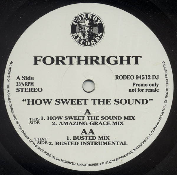 Forthright - How Sweet The Sound | Cowboy Records (RODEO 94512 DJ) Forthright - How Sweet The Sound | Cowboy Records (RODEO 94512 DJ)