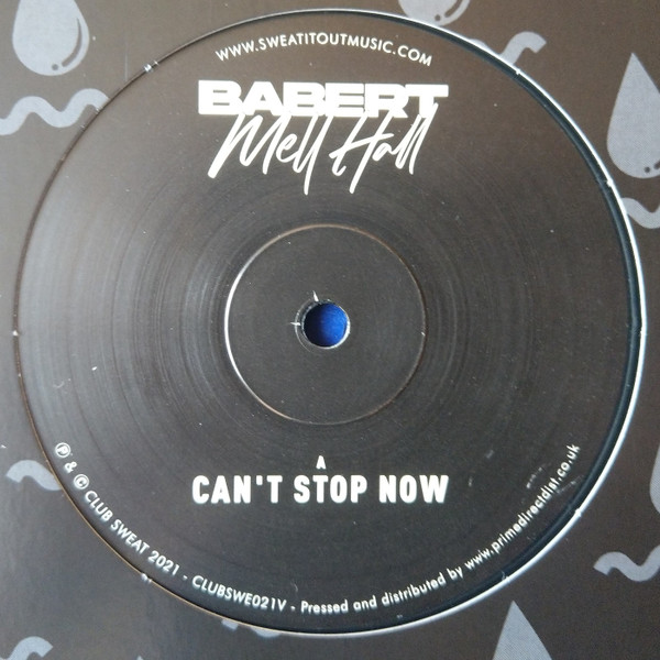 Babert , Mell Hall - Can't Stop Now | Club Sweat (CLUBSWE021V)
