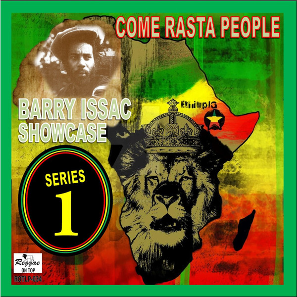 Barry Issac - Barry Issac Showcase Series 1 - Come Rasta People | Reggae On Top (ROTLP034)