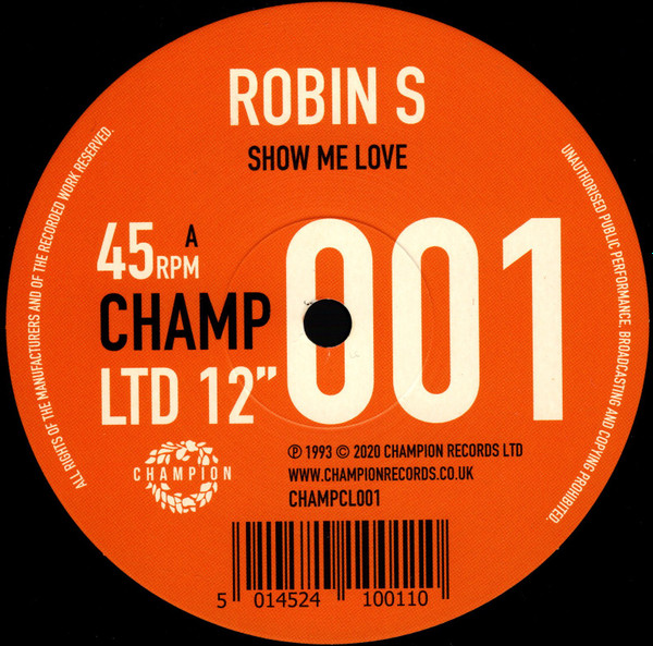 Robin S. - Show Me Love / Luv 4 Luv | Champion (CHAMPCL001) - 2