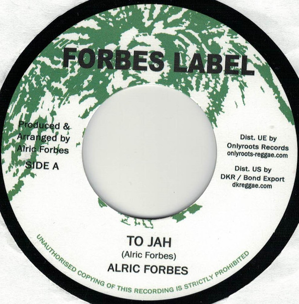 Alric Forbes - To Jah | Forbes Label (none)