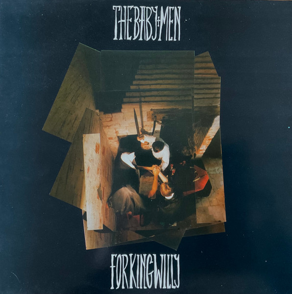 The Baby Men - For King Willy | One Little Indian (12TP 3)