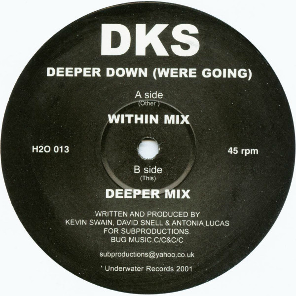 DKS - Deeper Down (Were Going) | Underwater Records (H2O 013)