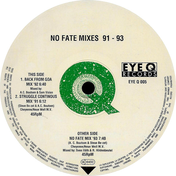 Zyon - No Fate Mixes 91-93 | Eye Q Records (EYE Q 005) - 2