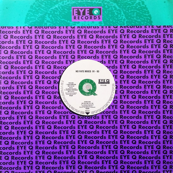 Zyon - No Fate Mixes 91-93 | Eye Q Records (EYE Q 005)