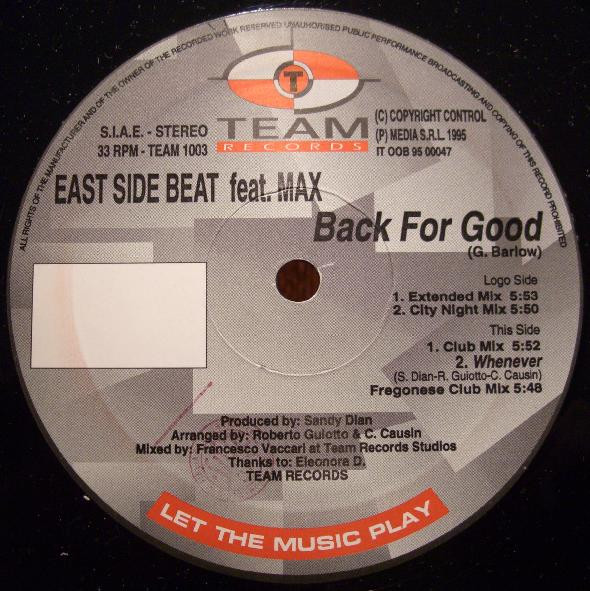 East Side Beat Feat. Max - Back For Good | Team Records (TEAM 1003)