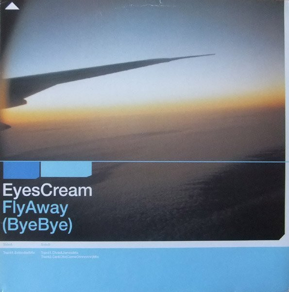 Eyes Cream - Fly Away (Bye Bye) | Accolade (12AC001)