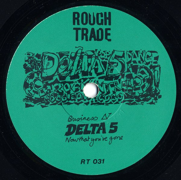 Delta 5 - Mind Your Own Business | Rough Trade (RT 031) - 3
