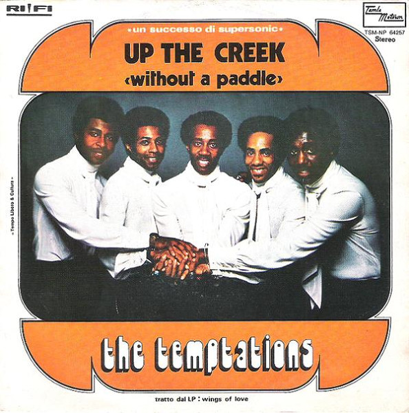 The Temptations - Up The Creek (Without A Paddle) | Tamla Motown (TSM-NP 64257) - main