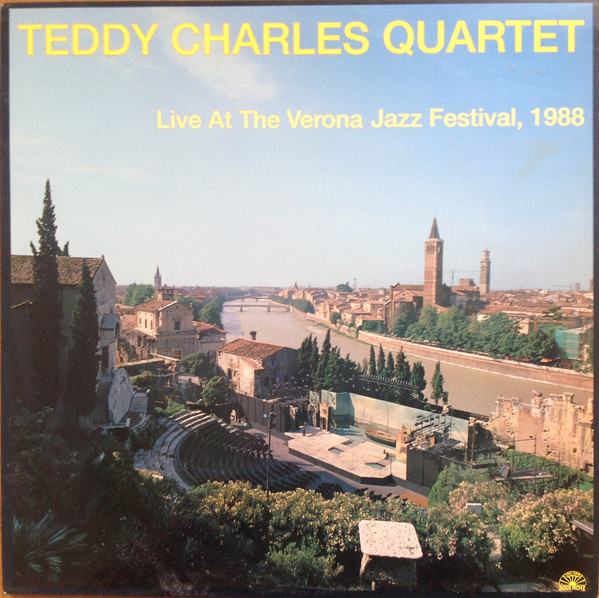 Teddy Charles Quartet - Live At The Verona Jazz Festival, 1988 | Soul Note (121 183-1) - main