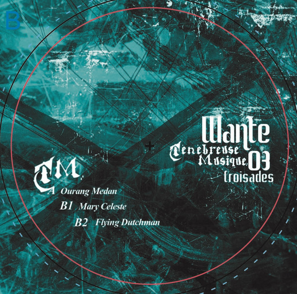 Wante - Croisades | Ténébreuse Musique (TM 03) - 4