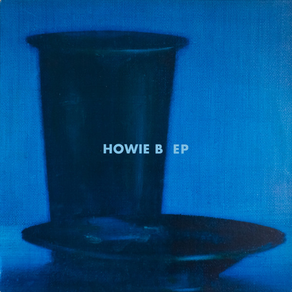 Howie B. - EP | Polydor (5751871) - main