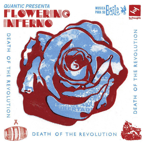 Quantic Presenta Flowering Inferno - Death Of The Revolution | Tru Thoughts (TRUCD163)
