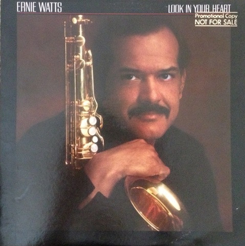 Ernie Watts - Look In Your Heart | Elektra (6E-285)