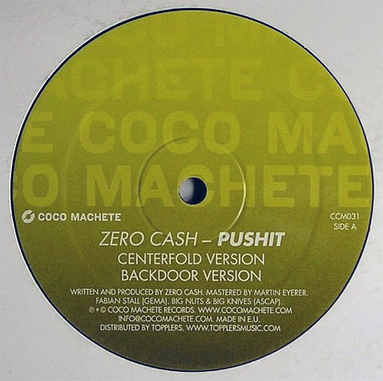Zero Cash - Pushit / Missing | Coco Machete Records (CCM031)
