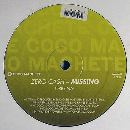 Zero Cash - Pushit / Missing | Coco Machete Records (CCM031) - 2