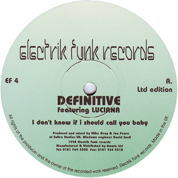 Definitive Featuring Luciana - I Don't Know If I Should Call You Baby | Electrik Funk Records (EF 4)