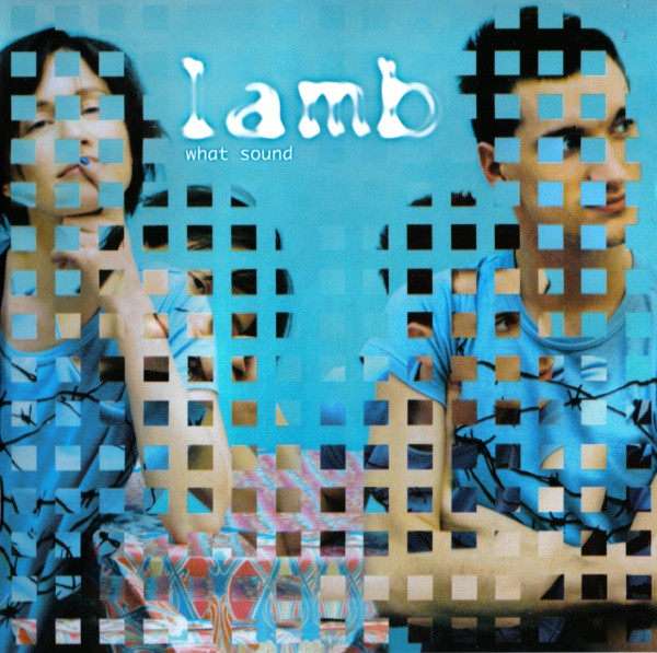 Lamb - What Sound | Mercury (586 434-2)