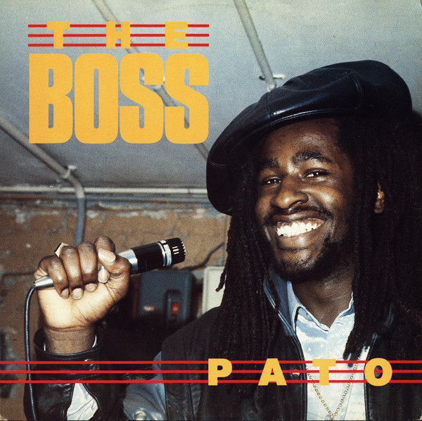 Pato Banton - The Boss / It Ain't What You Do | Fashion Records (FAD 027) - main