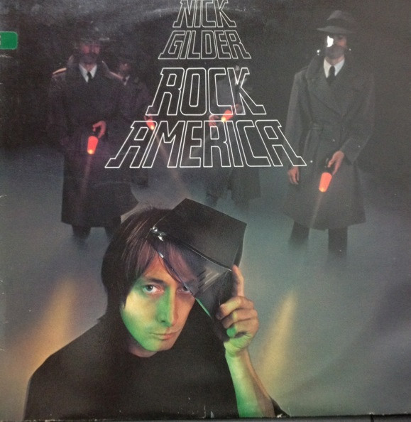 Nick Gilder - Rock America | Casablanca (NBLP 7243) - main Nick Gilder - Rock America | Casablanca (NBLP 7243) - main