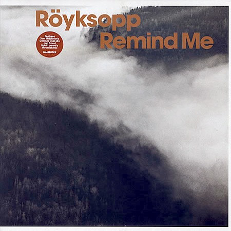 Röyksopp - Remind Me | Wall Of Sound (WALLT074X) - main