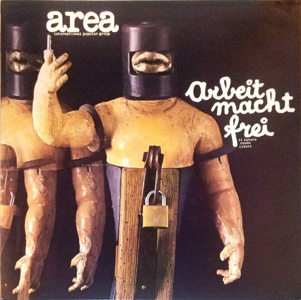 Area - Arbeit Macht Frei (Il Lavoro Rende Liberi) | Cramps Records (CRS LP5101) - main Area - Arbeit Macht Frei (Il Lavoro Rende Liberi) | Cramps Records (CRS LP5101) - main