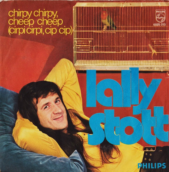 Lally Stott - Chirpy Chirpy, Cheep Cheep = Cirpi Cirpi, Cip Cip | Philips (6025 013)