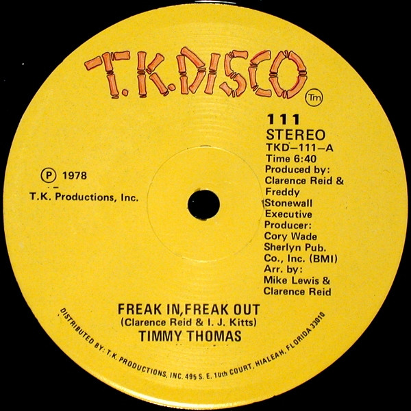 Timmy Thomas - Freak In, Freak Out | T.K. Disco (111)