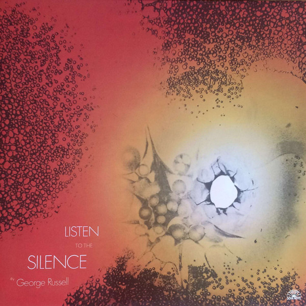 George Russell - Listen To The Silence | Soul Note (SN 1024) - main