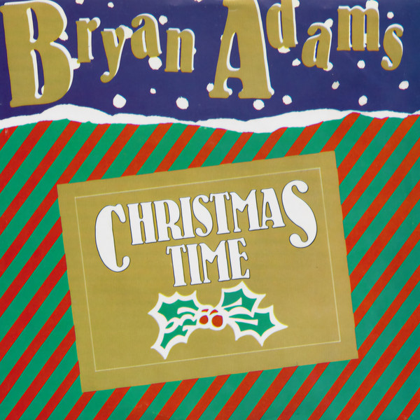 Bryan Adams - Christmas Time | A&M Records (AM-8651)