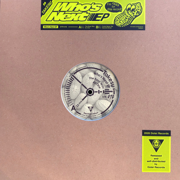 Takesu - Who's Next EP | Dotei Records (DTR010)