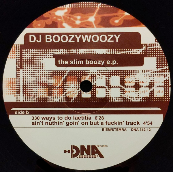 DJ BoozyWoozy - The Slim Boozy E.P. | D'N'A (DNA 312-12) - 4