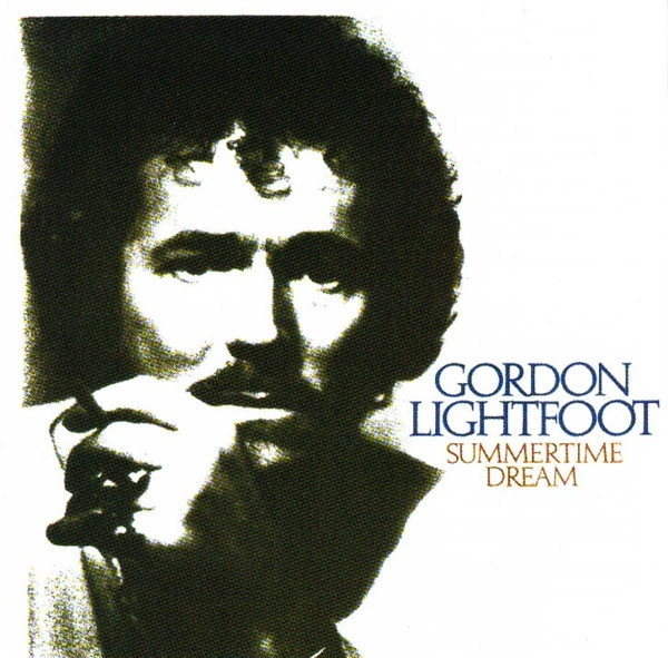 Gordon Lightfoot - Summertime Dream | Reprise Records (REP 54 067)