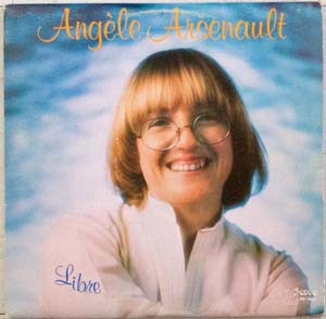 Angèle Arsenault - Libre | SPPS Disques (PS-19903) - main Angèle Arsenault - Libre | SPPS Disques (PS-19903) - main
