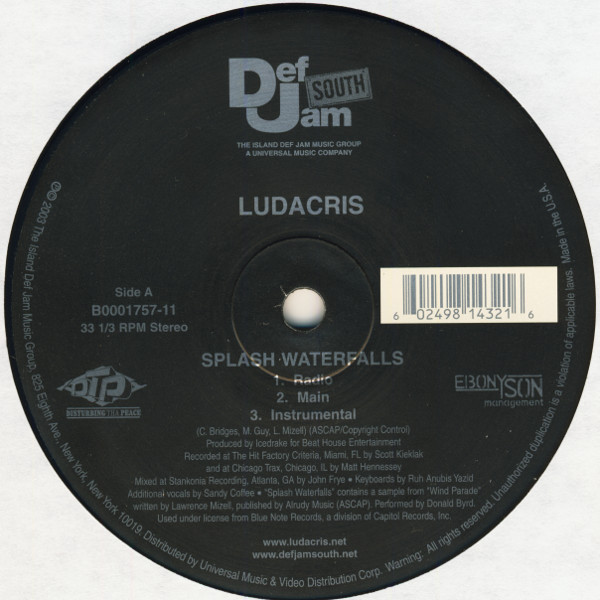Ludacris - Splash Waterfalls / Blow It Out | Def Jam South (B0001757-11)