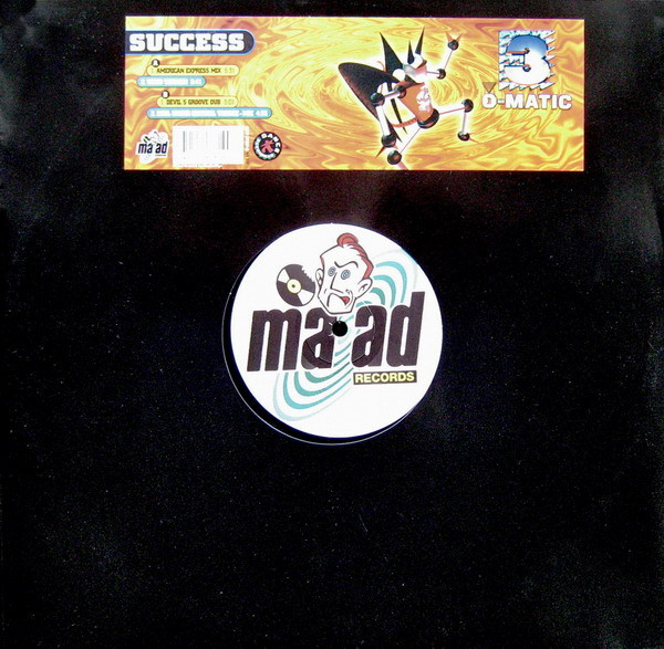 3-O-Matic - Success | Maad Records (4509 97819-0)