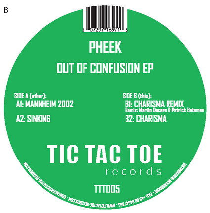 Pheek - Out Of Confusion EP | Tic Tac Toe Records (TTT 005)