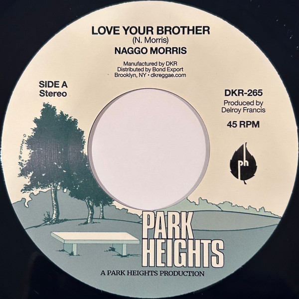 Naggo Morris - Love Your Brother | Park Heights (DKR-265)