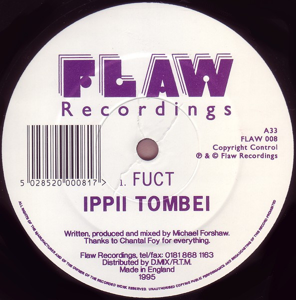 Ippii Tombei - Fuct | Flaw Recordings (FLAW 008)